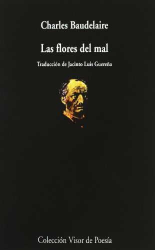 Las flores del mal (Visor de Poesía, Band 748)