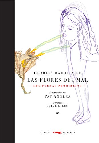 Las flores del mal: Poemas prohibidos von LIBROS DEL ZORRO ROJO