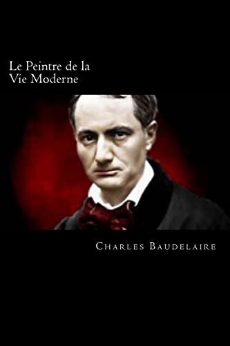 Le Peintre de la Vie Moderne Le Peintre de la Vie Moderne