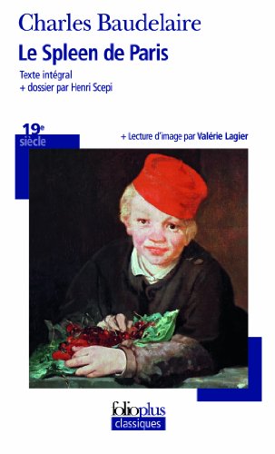 Le spleen de Paris: Petits Poèmes en prose
