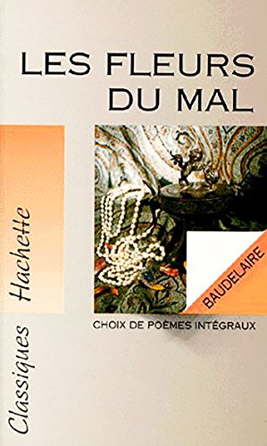 Les Fleurs Du Mal: Extraits von Hachette