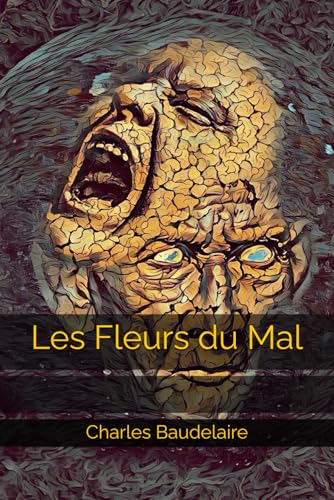 Les Fleurs du Mal Les Fleurs du Mal von Independently published