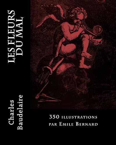 Les Fleurs du Mal: 350 illustrations Les Fleurs du Mal: 350 illustrations