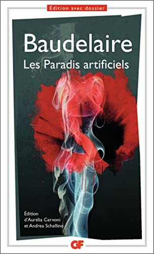Les Paradis artificiels: Opium et haschisch Les Paradis artificiels: Opium et haschisch von FLAMMARION