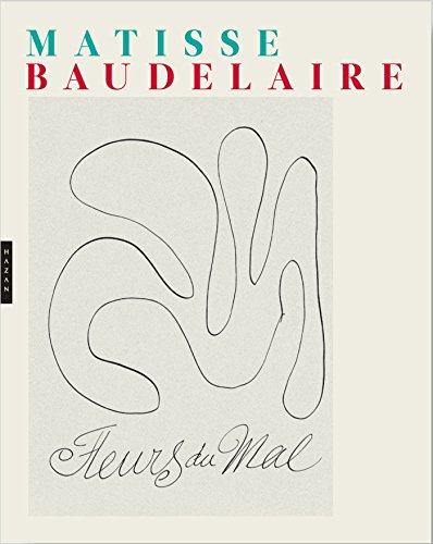 Les fleurs du mal: Matisse et Baudelaire