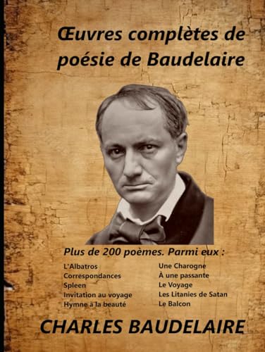 Œuvres complètes de poésie de Baudelaire Œuvres complètes de poésie de Baudelaire von Independently published