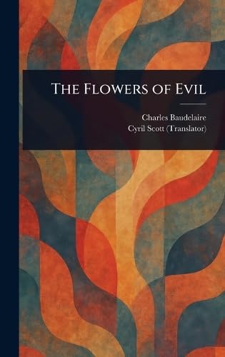 The Flowers of Evil The Flowers of Evil von Anson Street Press