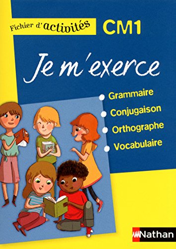 Je m'exerce CM1: Fichier d'activités