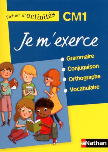 Je m'exerce CM1: Fichier d'activités von NATHAN