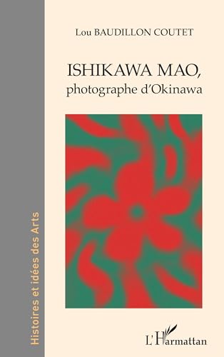 ISHIKAWA MAO,: photographe d'Okinawa