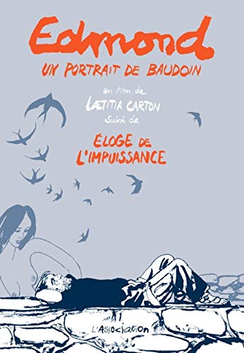 Edmond, un portrait de Baudouin & Éloge de l’impuissance: Suivi de Eloge de l'impuissance von Fantagraphics Books