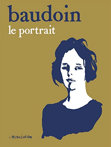 Le Portrait - Nouvelle Edition von Fantagraphics Books