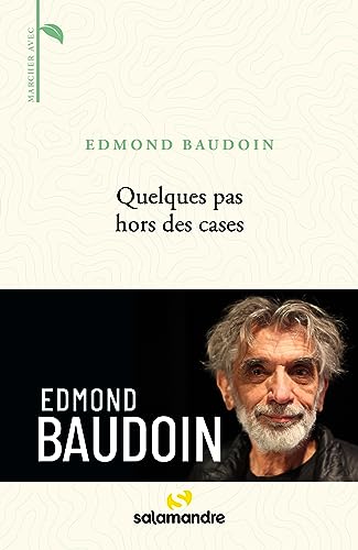 Quelques pas hors des cases