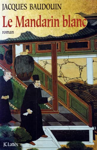 Le Mandarin blanc Le Mandarin blanc von JC LATTÈS