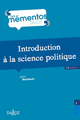Introduction à la science politique. 12e éd. von DALLOZ