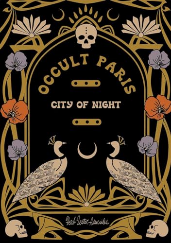 Occult Paris: City of Night (Herb Lester Associates Guides to the Unexpected)