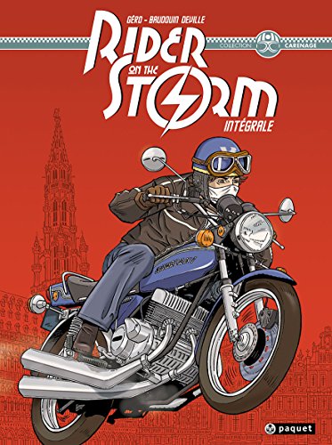 Rider on the storm: Intégrale