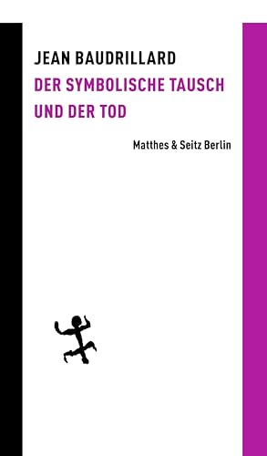 Der symbolische Tausch und der Tod (Batterien) von Matthes & Seitz Verlag