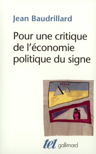 Pour Une Critique De l'Economie Politique Du Signe von GALLIMARD