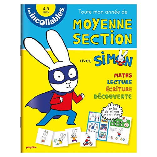 Les Incollables - Toute mon année de moyenne section avec Simon: 4-5 ans von PLAY BAC