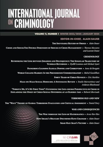 International Journal on Criminology: Volume 11, Number 1, Winter 2023/2024 von Westphalia Press