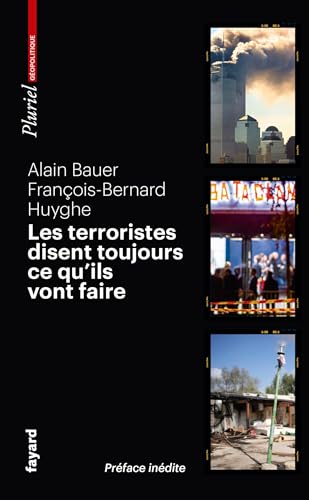 Les terroristes disent toujours ce qu'ils vont faire: Terrorisme et révolution par les textes von PLURIEL