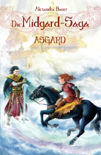 Die Midgard-Saga - Asgard von Independently published