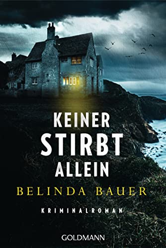 Keiner stirbt allein: Kriminalroman von Goldmann