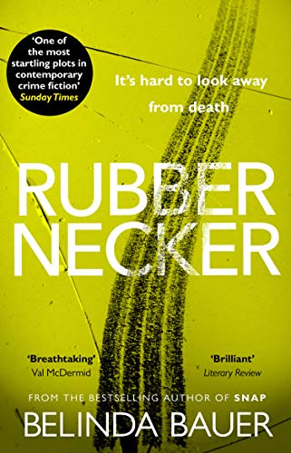 Rubbernecker: The astonishing crime novel from the Sunday Times bestselling author von Penguin