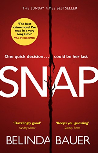 Snap: The astonishing Sunday Times bestseller and BBC Between the Covers Book Club pick von Penguin