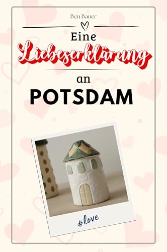 Eine Liebeserklärung an Potsdam - Die große Hommage - das perfekte Geschenk für Weihnachten und Geburtstag und jeden Anlass von FlipFlop