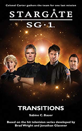 STARGATE SG-1 Transitions STARGATE SG-1 Transitions von Fandemonium Books