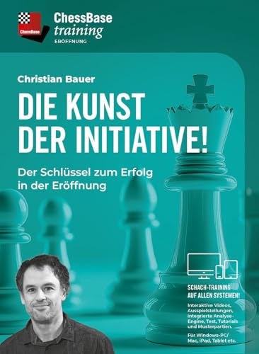 Die Kunst der Initiative: Der Schlüssel zum Erfolg in der Eröffnung Die Kunst der Initiative: Der Schlüssel zum Erfolg in der Eröffnung von Chess Base
