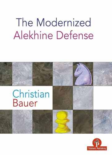 The Modernized Alekhine Defense von Thinkers Publishing