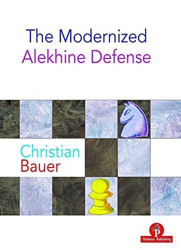 The Modernized Alekhine Defense von Thinkers Publishing