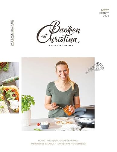 Christina Bauer Magazin: Das Back-Magazin. No 27 September 2024