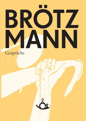 Brötzmann: Gespräche