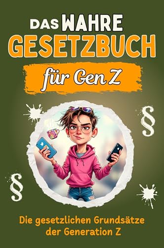 Das wahre Gesetzbuch für Gen Z - Genial lustiges Humorbuch - das perfekte Geschenk für Weihnachten und Geburtstag: Die gesetzlichen Grundsätze der Generation Z von FlipFlop