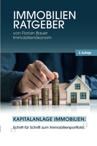Der Immobilien Ratgeber: Kapitalanlage Immobilien – Wie Sie mit wenig oder ohne Eigenkapital Immobilien finanzieren zwecks Vermögensaufbau. Inklusive Checkliste für den Immobilienerwerb. Der Immobilien Ratgeber: Kapitalanlage Immobilien – Wie Sie mit wenig oder ohne Eigenkapital Immobilien finanzieren zwecks Vermögensaufbau. Inklusive Checkliste für den Immobilienerwerb.