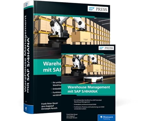 Warehouse Management mit SAP S/4HANA: Das umfassende Handbuch zu SAP EWM von Rheinwerk