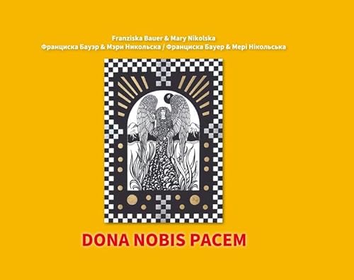 Dona nobis pacem: Dreisprachiger Gedichtband Deutsch-Ukrainisch-Russisch von Weber, E