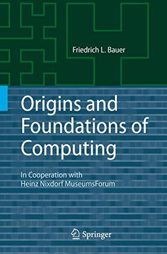 Origins and Foundations of Computing: In Cooperation with Heinz Nixdorf MuseumsForum