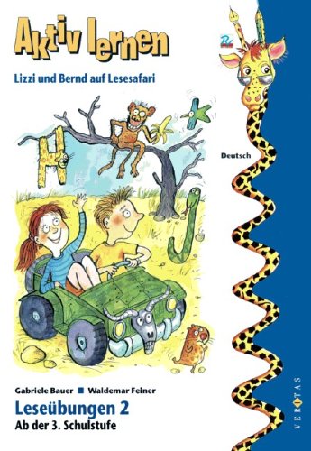 Aktiv lernen: Leseübungen, neue Rechtschreibung, Bd.2, Lizzi und Bernd auf Lesesafari von Cornelsen Lernhilfen