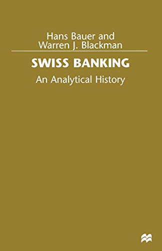 Swiss Banking: An Analytical History von MACMILLAN