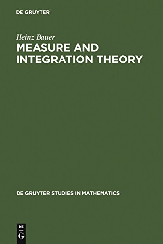 Measure and Integration Theory (De Gruyter Studies in Mathematics, Band 26) von de Gruyter