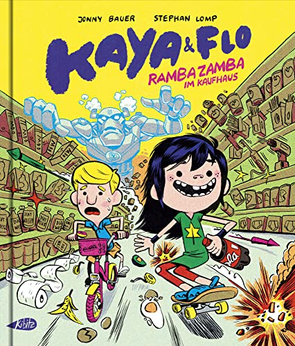 Kaya & Flo: Rambazamba im Kaufhaus von Kibitz Verlag