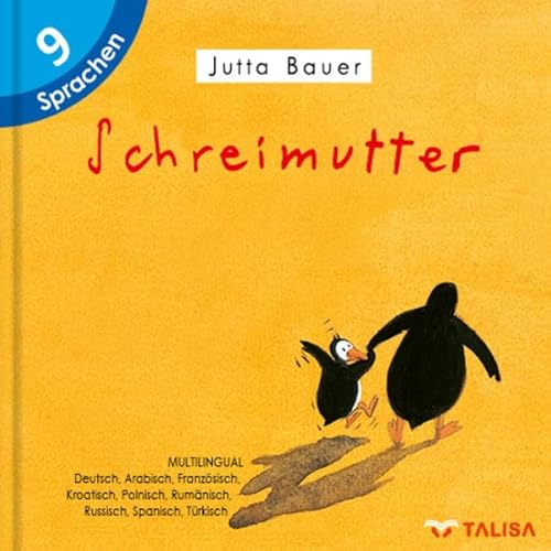 Schreimutter: Multilingual (9 Sprachen) von TALISA Kinderbuch Verlag