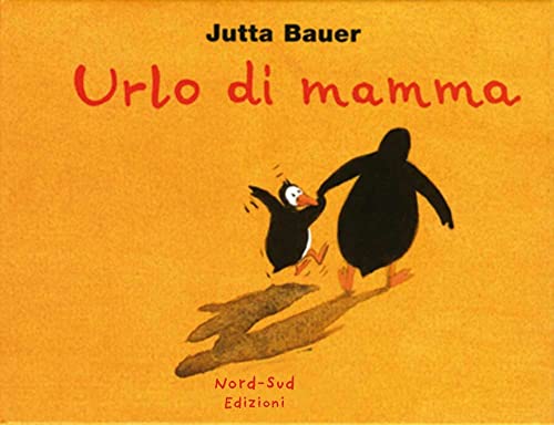Urlo di mamma (Libri illustrati)