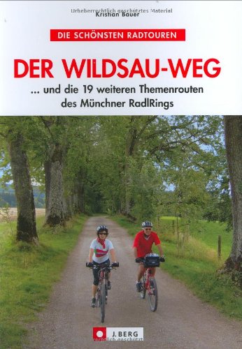 Der Wildsau-Weg ... und die 19 weiteren Themenrouten des Münchner RadlRings