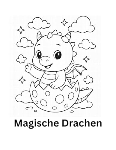 Magische Drachen: 26 detailreiche Ausmalbilder – von süßen Baby-Drachen bis zu mächtigen Feuerdrachen von Independently published